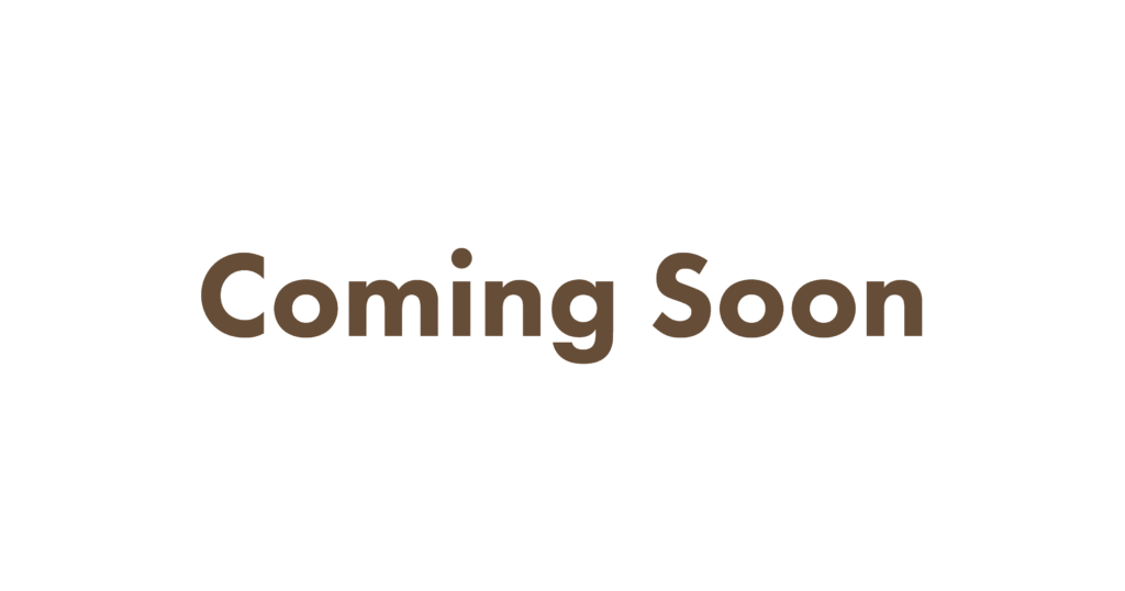 Coming Soon